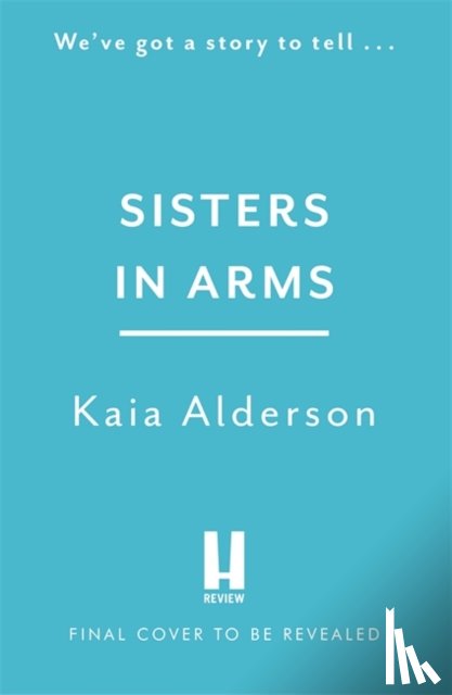 Alderson, Kaia - Sisters in Arms