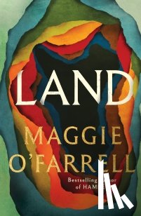O'Farrell, Maggie - Land