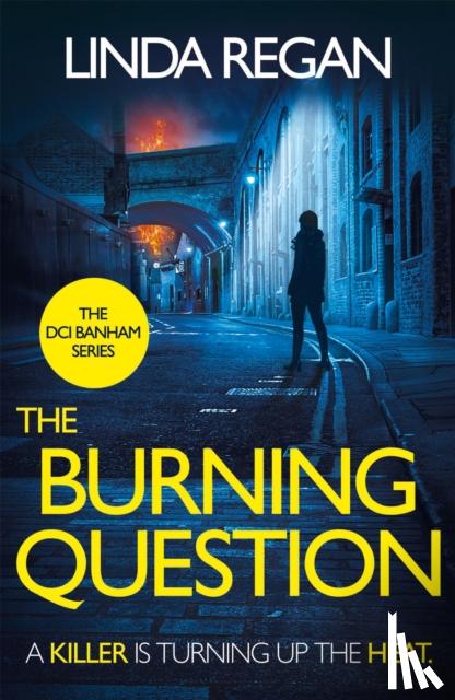 Regan, Linda - The Burning Question