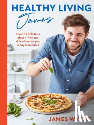 Wythe, James - Healthy Living James