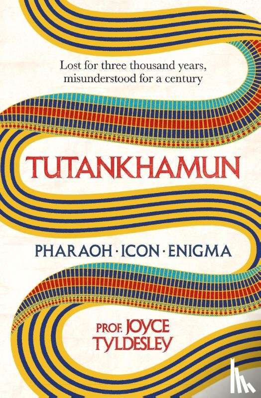 Tyldesley, Joyce - TUTANKHAMUN
