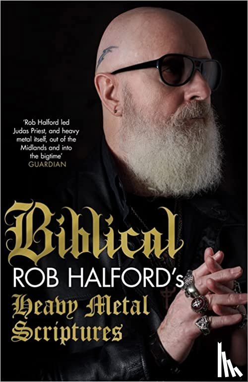 Halford, Rob - Biblical: Rob Halford's Heavy Metal Scriptures
