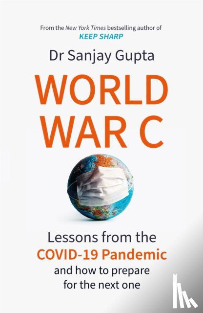 Gupta, Dr Sanjay - World War C