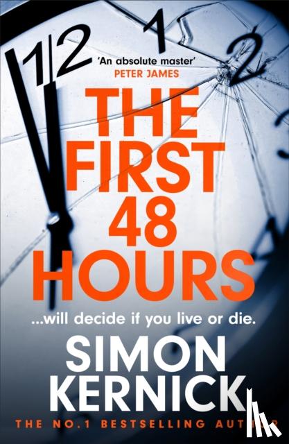 Kernick, Simon - The First 48 Hours