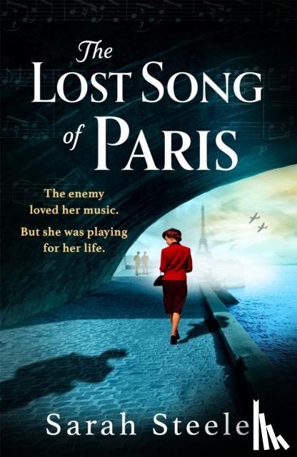 Steele, Sarah - The Lost Song of Paris