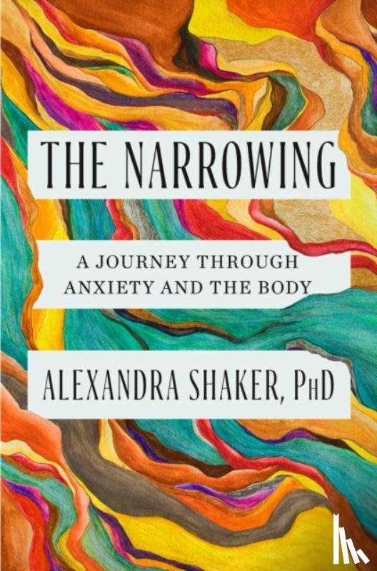Shaker, Dr Alexandra - The Narrowing