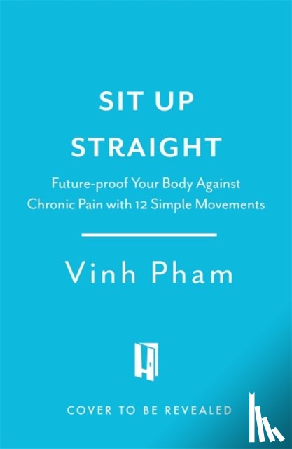 Pham, Vinh - Sit Up Straight