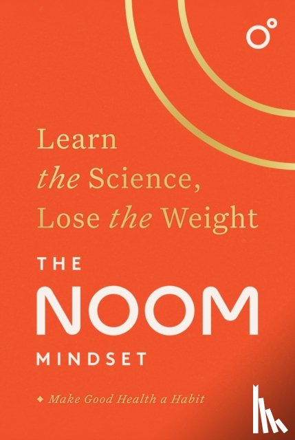 Noom Inc. - The Noom Mindset