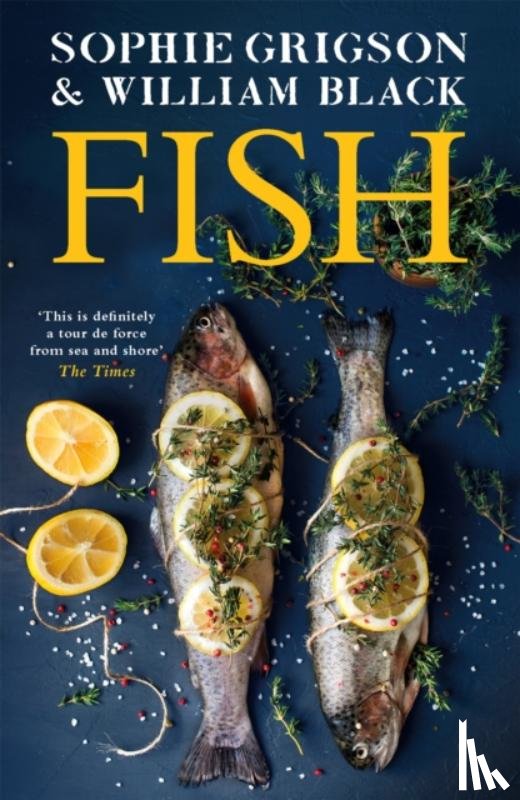 Grigson, Sophie, Black, William - Fish