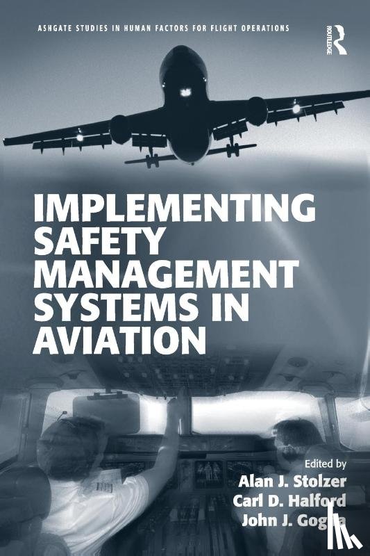  - Implementing Safety Management Systems in Aviation