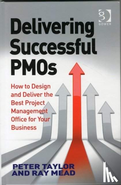 Taylor, Peter, Mead, Ray - Delivering Successful PMOs