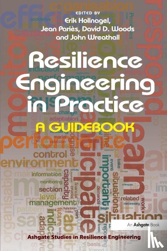 Paries, Jean, Wreathall, John - Resilience Engineering in Practice