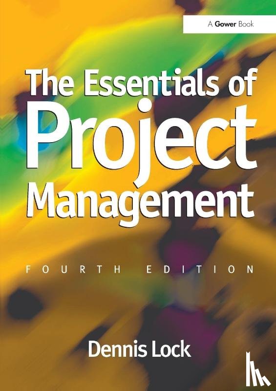 Lock, Dennis - The Essentials of Project Management