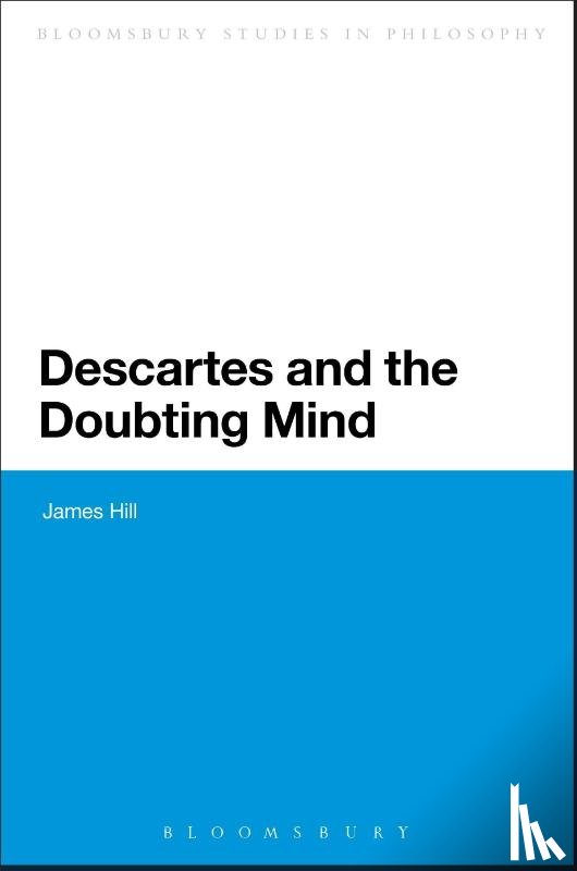 Hill, Dr James (Charles University - Descartes and the Doubting Mind