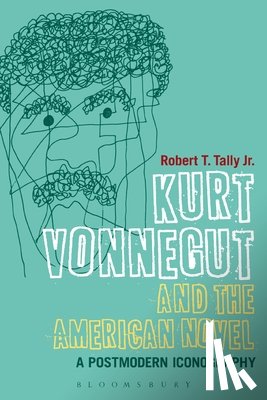Tally Jr., Dr Robert T. (Texas State University - Kurt Vonnegut and the American Novel