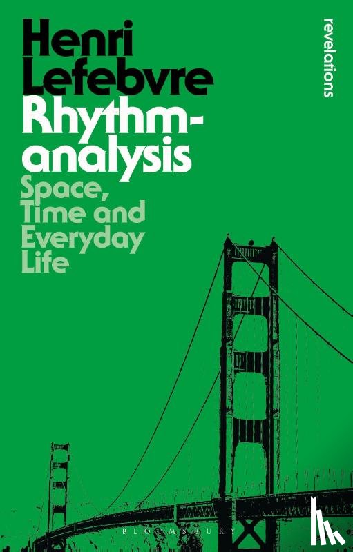 Lefebvre, Henri - Rhythmanalysis