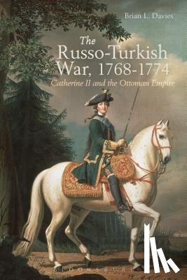 Davies, Brian L. - The Russo-Turkish War, 1768-1774