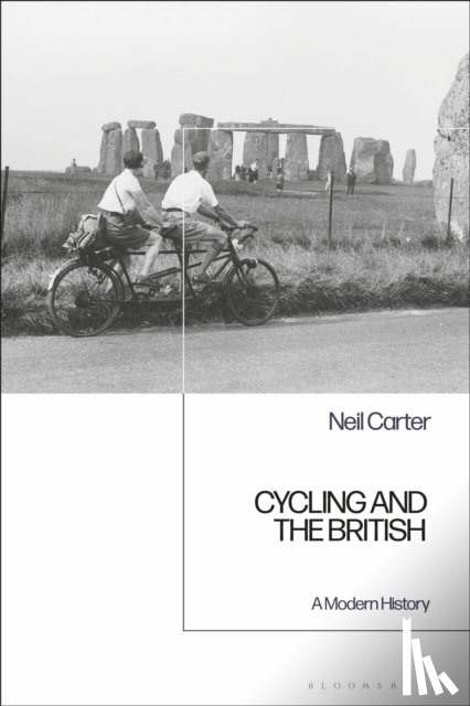 Carter, Dr. Neil (De Montfort University, UK) - Cycling and the British