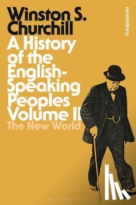 Churchill, Sir Sir Winston S. - A History of the English-Speaking Peoples Volume II