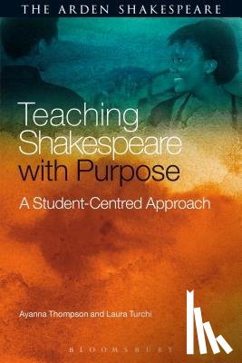 Thompson, Professor Ayanna (Arizona State University, Turchi, Laura (University of Houston - Teaching Shakespeare with Purpose