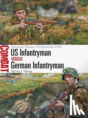 Zaloga, Steven J. (Author) - US Infantryman vs German Infantryman