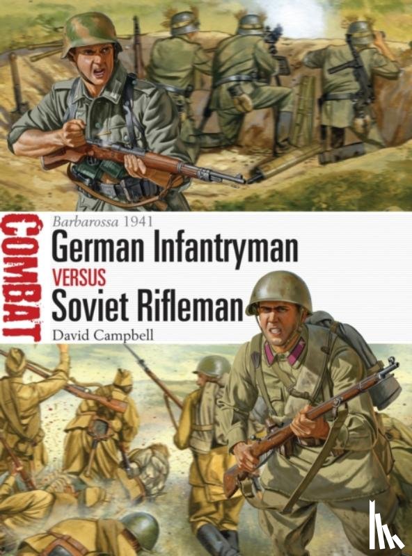 Campbell, David - German Infantryman vs Soviet Rifleman