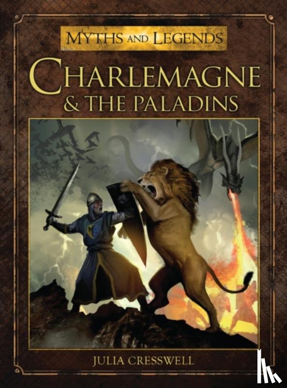 Cresswell, Julia - Charlemagne and the Paladins