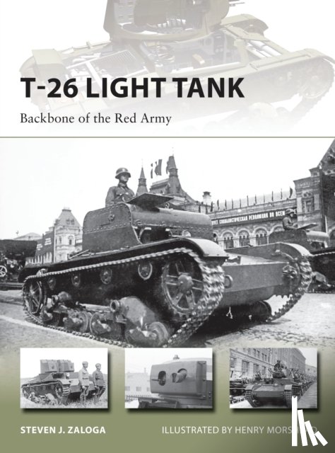 Zaloga, Steven J. (Author) - T-26 Light Tank