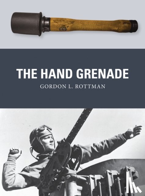 Rottman, Gordon L. - The Hand Grenade