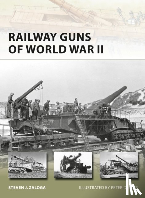 Zaloga, Steven J. - Railway Guns of World War II