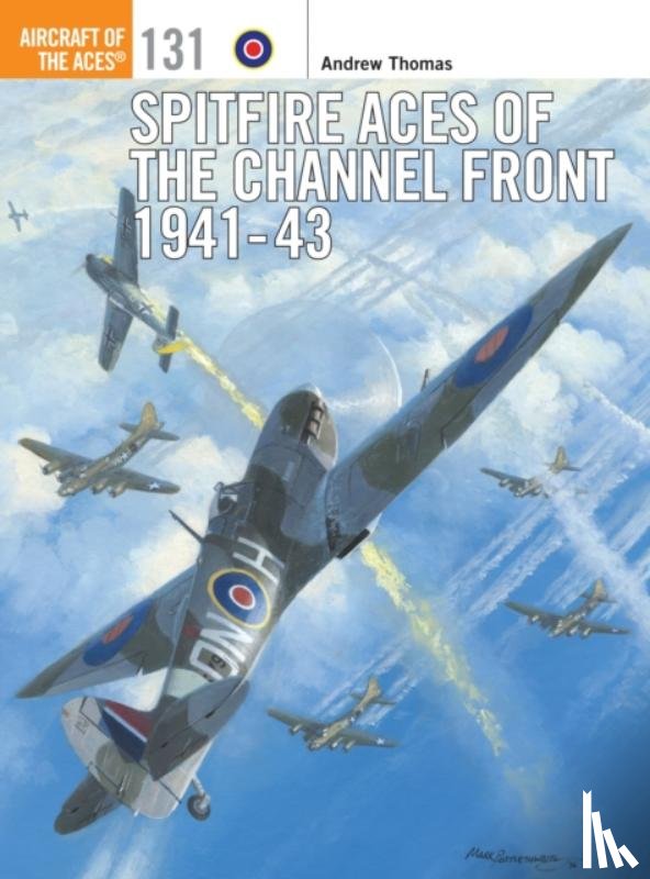 Thomas, Andrew (Author) - Spitfire Aces of the Channel Front 1941-43