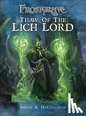 McCullough, Joseph A. (Author) - Frostgrave: Thaw of the Lich Lord