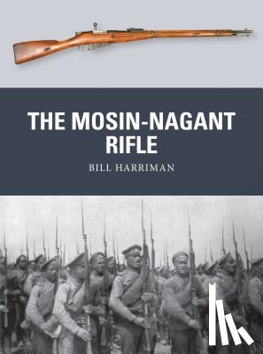 Harriman, Bill - The Mosin-Nagant Rifle