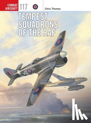 Thomas, Chris (Author) - Tempest Squadrons of the RAF