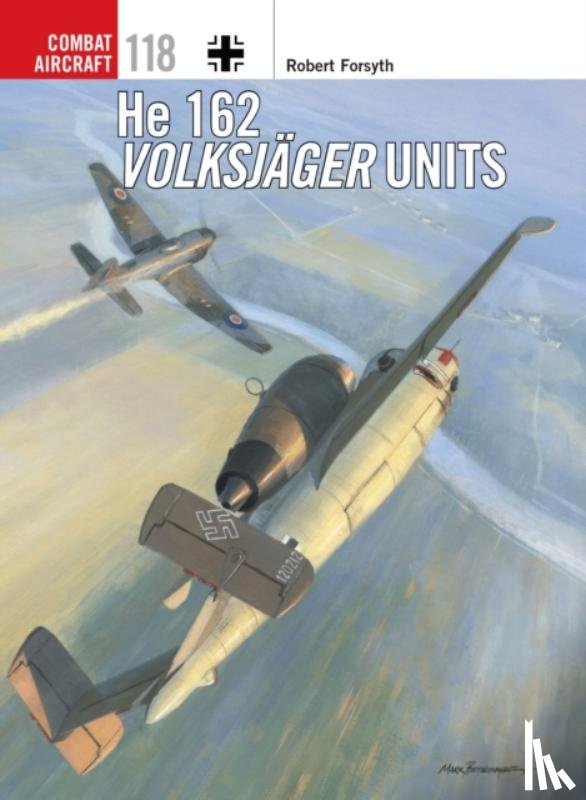 Forsyth, Robert - He 162 Volksjager Units