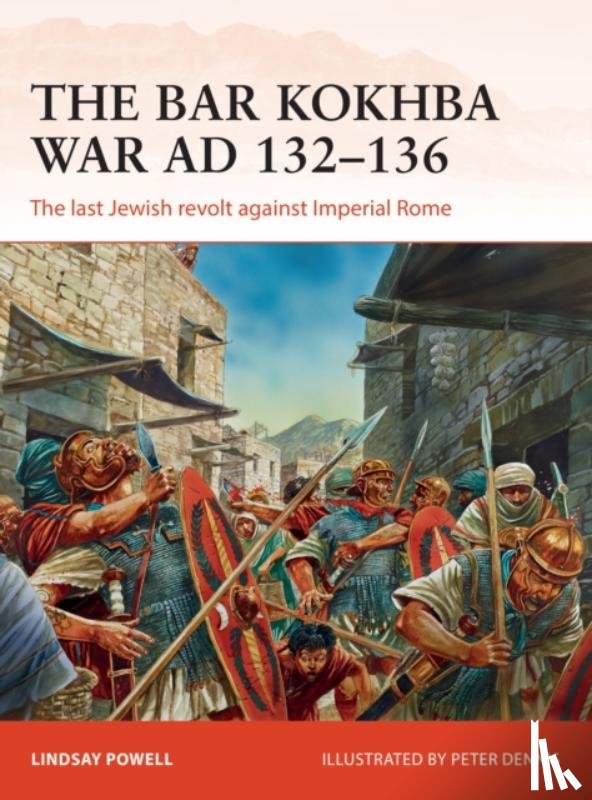 Powell, Lindsay - The Bar Kokhba War AD 132–136