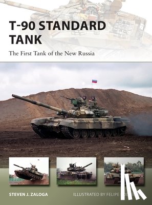 Zaloga, Steven J. (Author) - T-90 Standard Tank