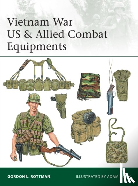 Rottman, Gordon L. - Vietnam War US & Allied Combat Equipments