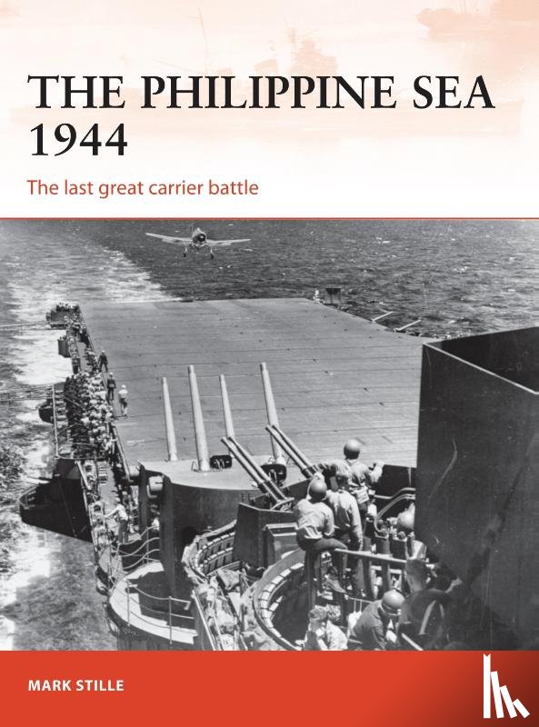 Stille, Mark (Author) - The Philippine Sea 1944