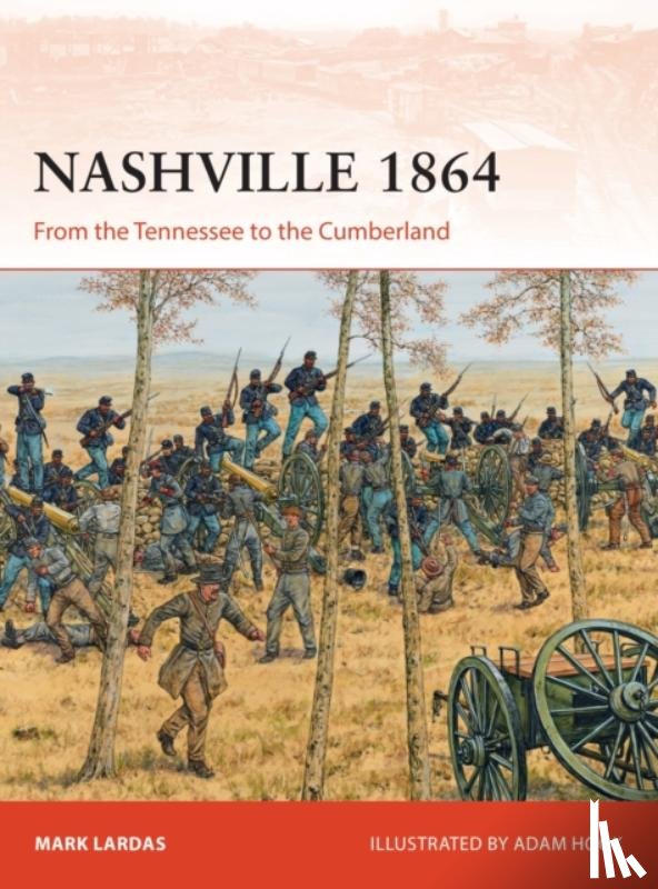 Lardas, Mark - Nashville 1864