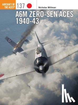 Millman, Nicholas - A6M Zero-sen Aces 1940-42