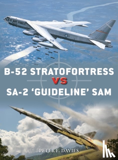 Davies, Peter E. - B-52 Stratofortress vs SA-2 "Guideline" SAM