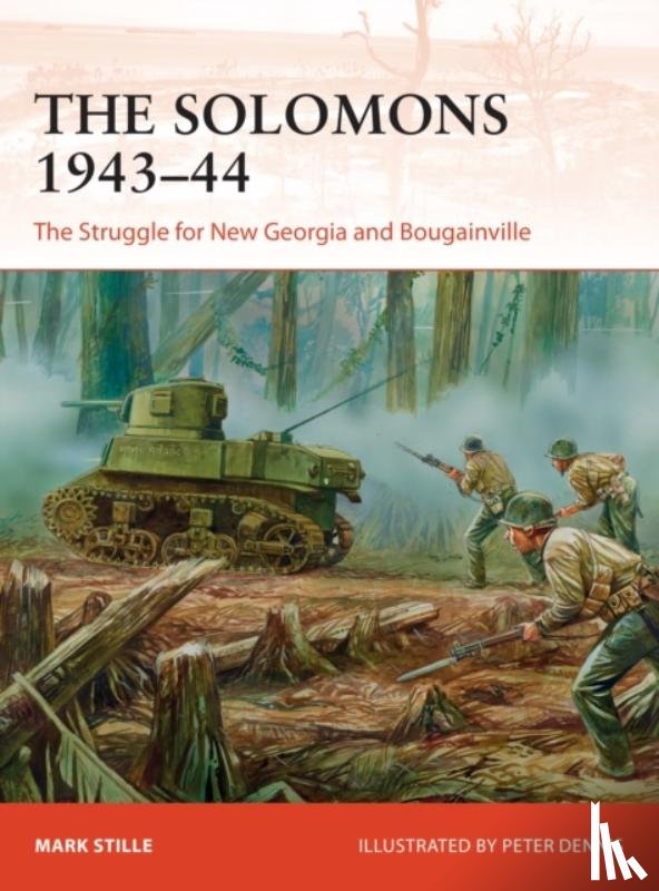 Stille, Mark (Author) - The Solomons 1943–44