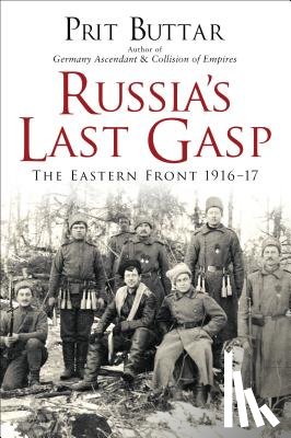 Buttar, Prit - Russia's Last Gasp
