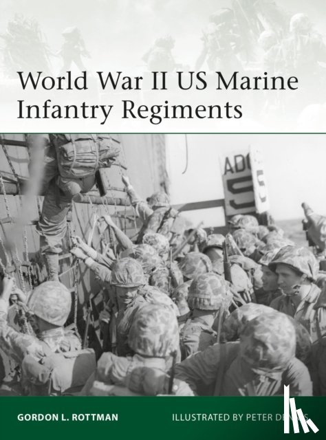 Rottman, Gordon L. - World War II US Marine Infantry Regiments