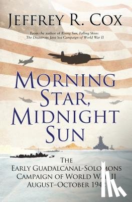 Cox, Jeffrey - Morning Star, Midnight Sun