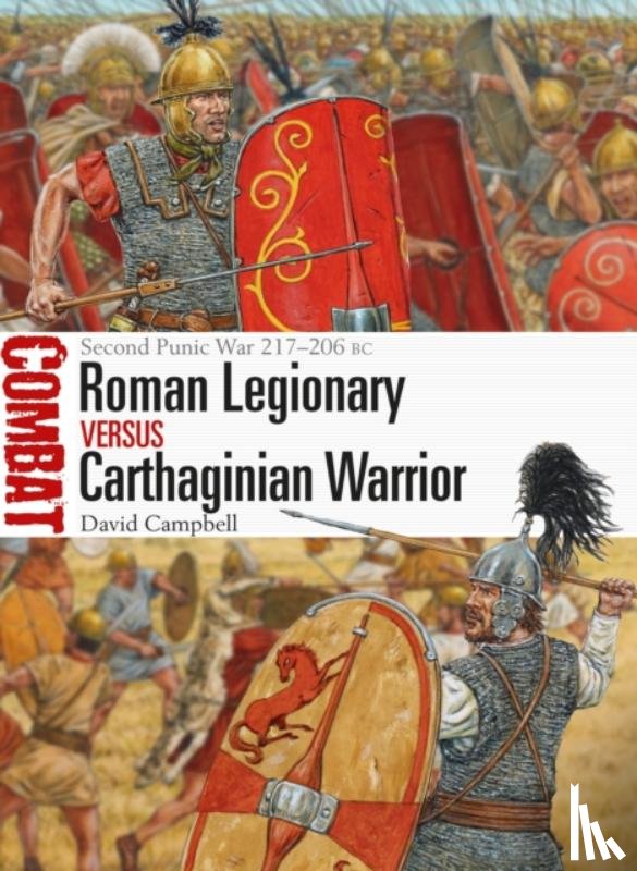 Campbell, David - Roman Legionary vs Carthaginian Warrior