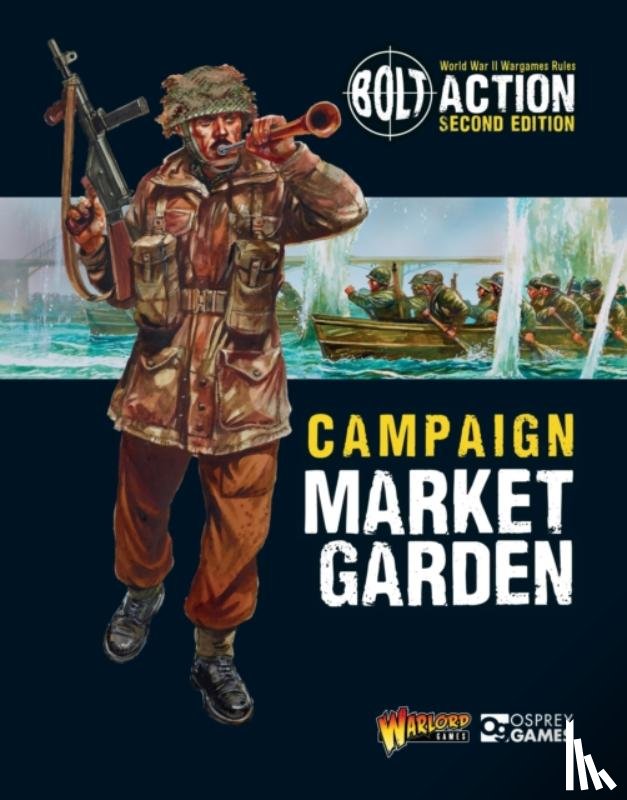 Games, Warlord - Bolt Action: Campaign: Market Garden
