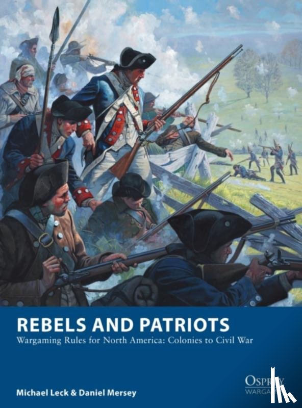 Leck, Michael, Mersey, Daniel - Rebels and Patriots