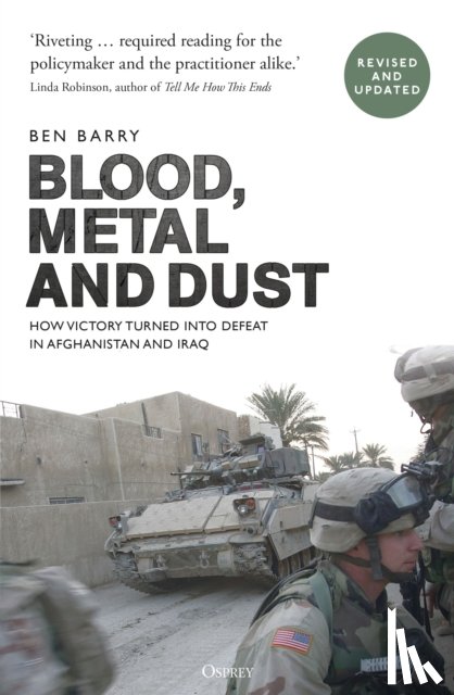 Barry, Brigadier (retired) Ben - Blood, Metal and Dust